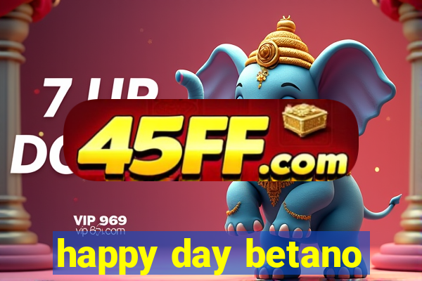 happy day betano